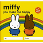 Miffy: You Make Me Happy Book