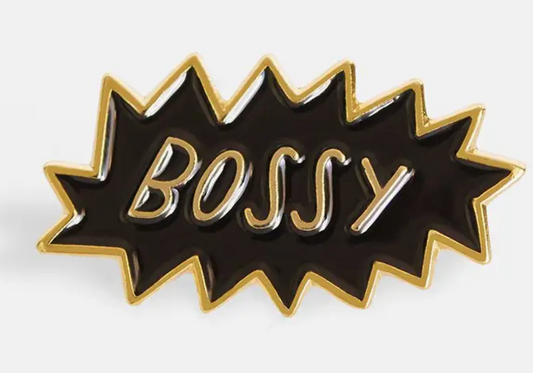 Bossy Pin- Good Twin